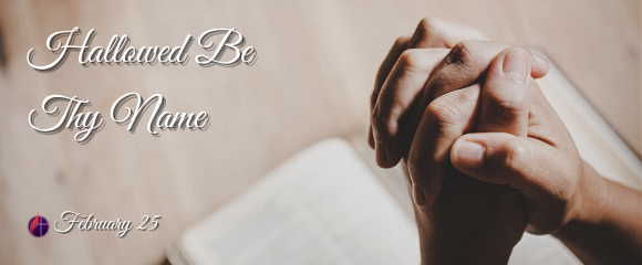 Hallowed Be Thy Name